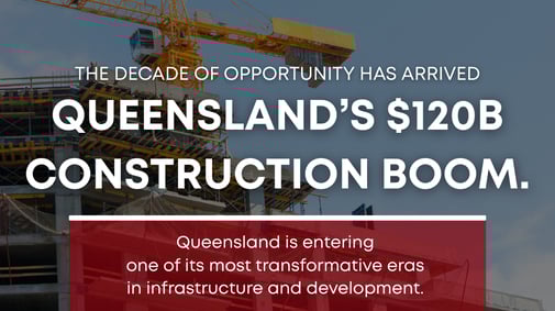 Queensland's $120B Construction Boom